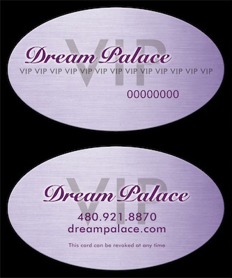 Dream Palace VIP 1 — For a variation on a theme, we have what I believe was the more discreet version of their VIP card. A nice brushed metal texture and some purpley coloring to it. Classy enough, considering what it's for.