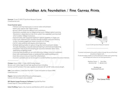 Druidian | Fine Canvas Prints | Info — Did I mention that scanner was amazing? It was also a hard sell, because it was so frickin' high-end that you really had to convince people they needed to use it. We got clients, but it was an expensive ask, and an expensive scanner. The printers were amazing too. Check out the specs on everything. And yes, my layout as well for this info sheet.