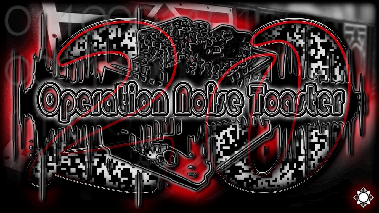 Operation Noise Toaster 20 | Full Show - 4K