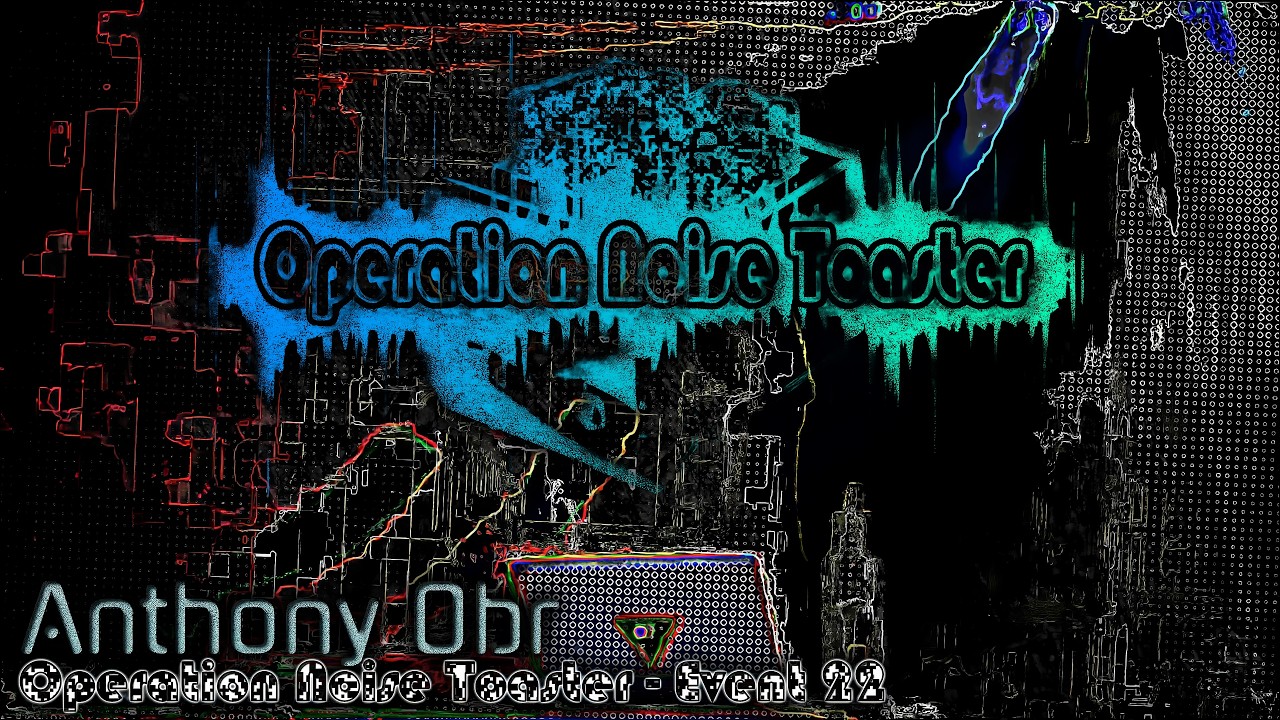 Operation Noise Toaster 22 | Act 02 Anthony Obr - 4K